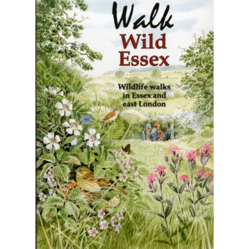 Lopinga Books Walk Wild Essex (häftad, eng)