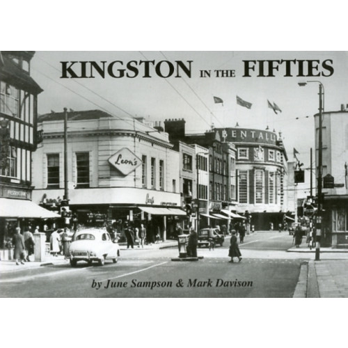 Mark Davison Kingston in the Fifties (häftad, eng)