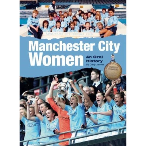 James Ward Manchester City Women (häftad, eng)
