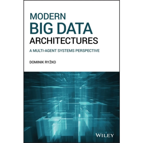 John Wiley & Sons Inc Modern Big Data Architectures (inbunden, eng)