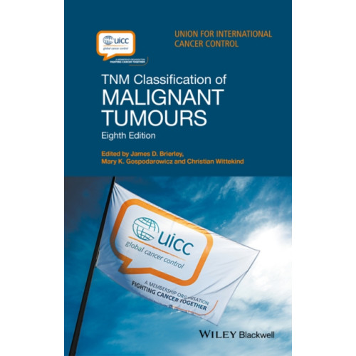 John Wiley And Sons Ltd TNM Classification of Malignant Tumours (häftad, eng)