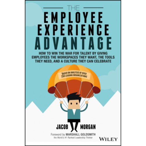 John Wiley & Sons Inc The Employee Experience Advantage (inbunden, eng)