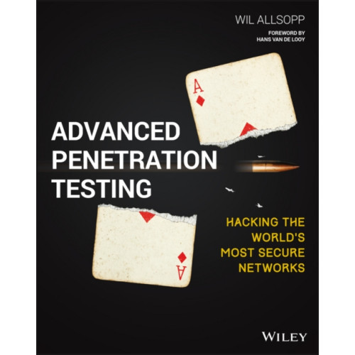 John Wiley & Sons Inc Advanced Penetration Testing (häftad, eng)