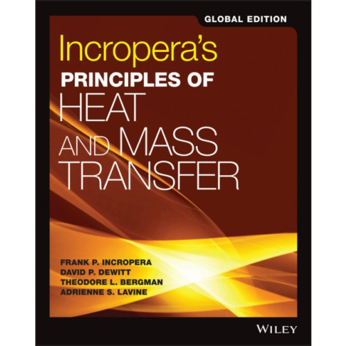 John Wiley & Sons Inc Incropera's Principles of Heat and Mass Transfer, Global Edition (häftad, eng)