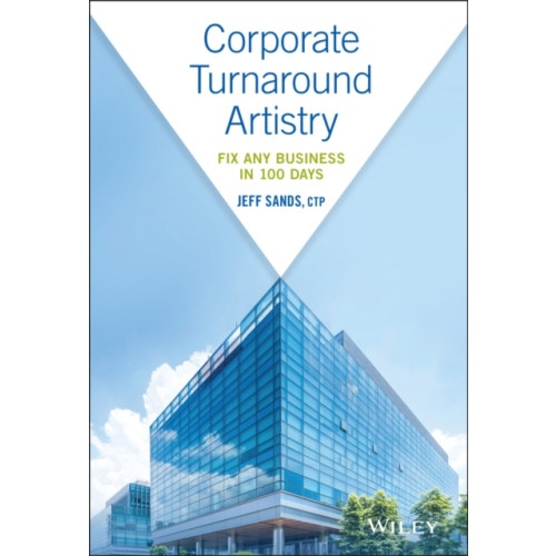 John Wiley & Sons Inc Corporate Turnaround Artistry (inbunden, eng)
