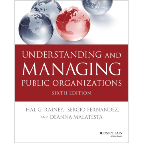 John Wiley & Sons Inc Understanding and Managing Public Organizations (häftad, eng)