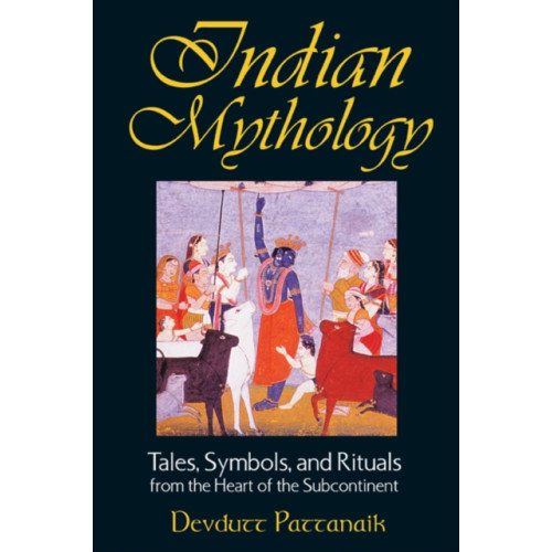 Inner Traditions Bear and Company Indian Mythology (häftad, eng)