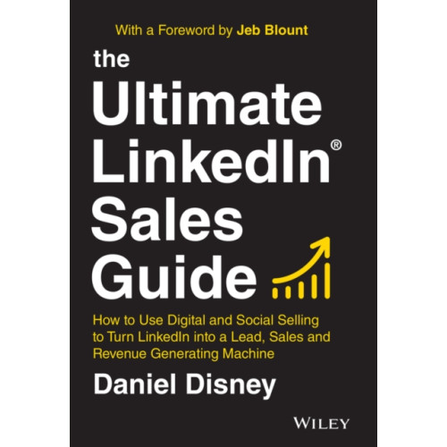 John Wiley & Sons Inc The Ultimate LinkedIn Sales Guide (inbunden, eng)