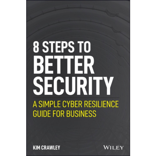 John Wiley & Sons Inc 8 Steps to Better Security (häftad, eng)