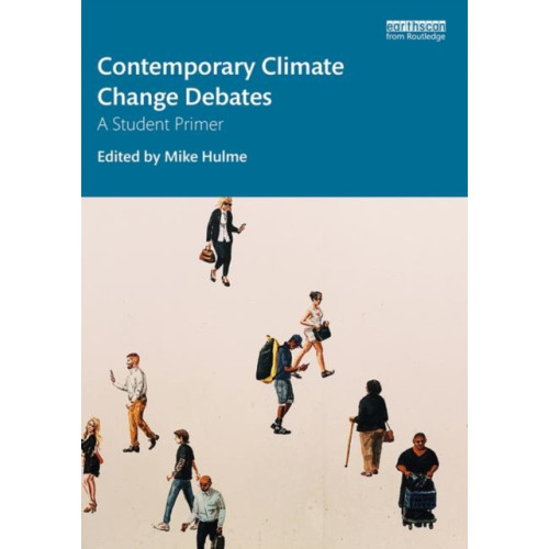 Taylor & francis ltd Contemporary Climate Change Debates (häftad, eng)