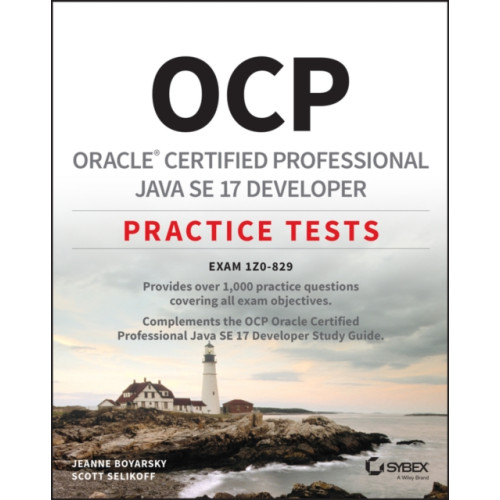 John Wiley & Sons Inc OCP Oracle Certified Professional Java SE 17 Developer Practice Tests (häftad, eng)