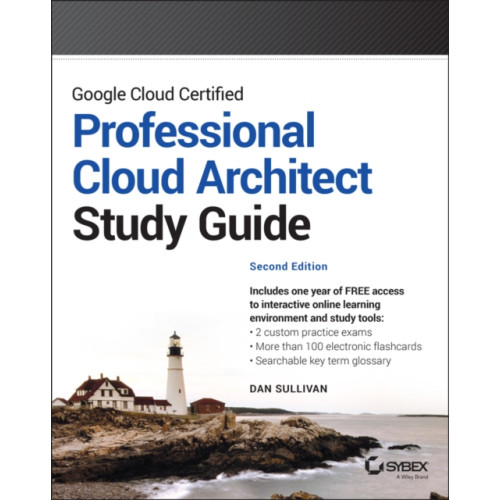 John Wiley & Sons Inc Google Cloud Certified Professional Cloud Architect Study Guide (häftad, eng)