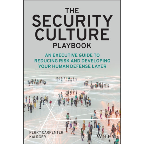 John Wiley & Sons Inc The Security Culture Playbook (inbunden, eng)