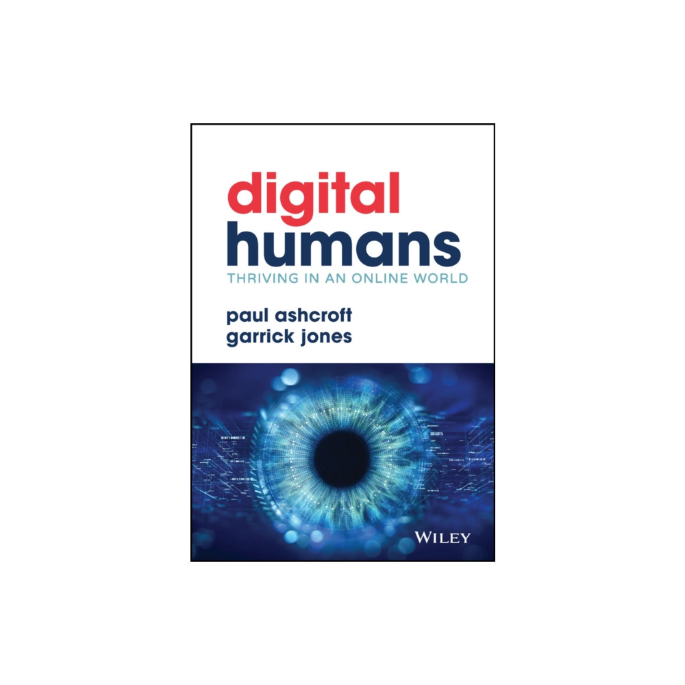 Produktbild för Digital Humans: Thriving in an Online World (inbunden, eng)