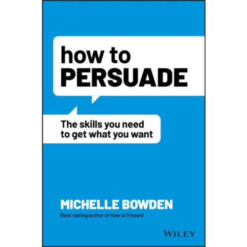 John Wiley & Sons Australia Ltd How to Persuade (häftad, eng)