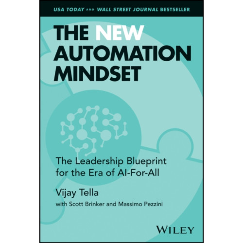 John Wiley & Sons Inc The New Automation Mindset (inbunden, eng)