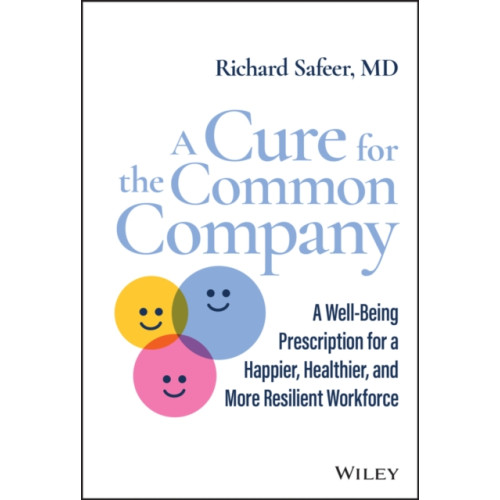 John Wiley & Sons Inc A Cure for the Common Company (inbunden, eng)