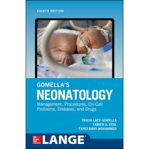 McGraw-Hill Education Gomella's Neonatology, Eighth Edition (häftad, eng)