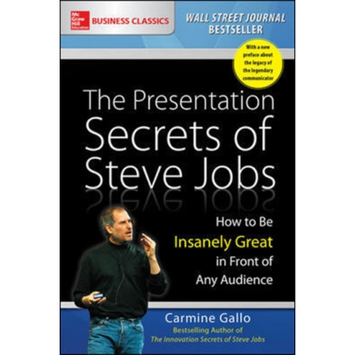 McGraw-Hill Education The Presentation Secrets of Steve Jobs: How to Be Insanely Great in Front of Any Audience (häftad, eng)