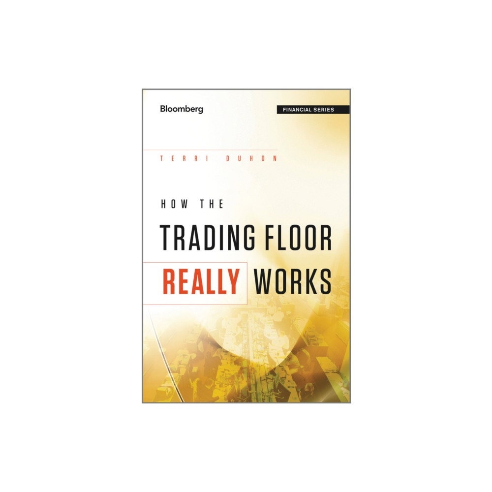 Produktbild för How the Trading Floor Really Works (inbunden, eng)