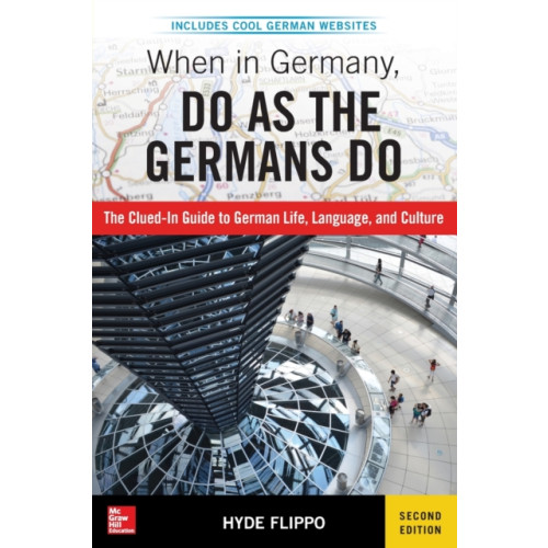 McGraw-Hill Education When in Germany, Do as the Germans Do (häftad, eng)