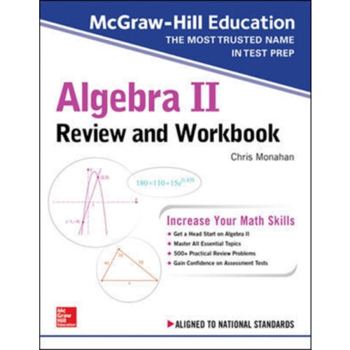 McGraw-Hill Education McGraw-Hill Education Algebra II Review and Workbook (häftad, eng)