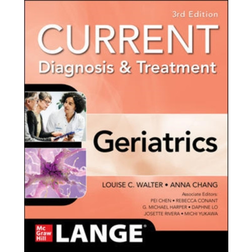 McGraw-Hill Education Current Diagnosis and Treatment: Geriatrics, 3/e (häftad, eng)