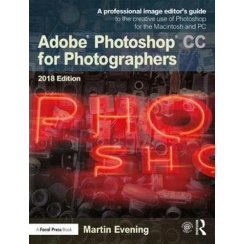 Taylor & francis ltd Adobe Photoshop CC for Photographers 2018 (häftad, eng)