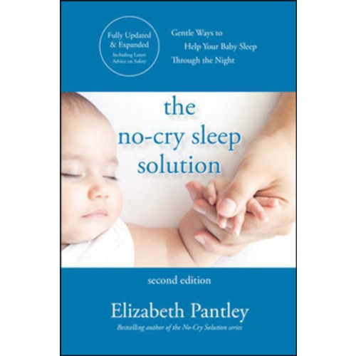 McGraw-Hill Education The No-Cry Sleep Solution, Second Edition (häftad, eng)