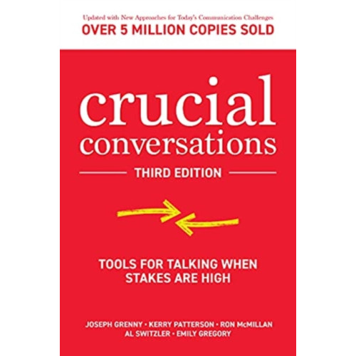 McGraw-Hill Education Crucial Conversations: Tools for Talking When Stakes are High, Third Edition (häftad, eng)