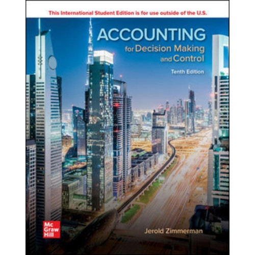 McGraw-Hill Education ISE Accounting for Decision Making and Control (häftad, eng)