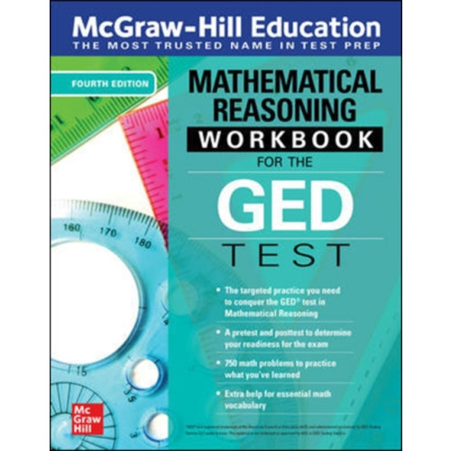 McGraw-Hill Education McGraw-Hill Education Mathematical Reasoning Workbook for the GED Test, Fourth Edition (häftad, eng)