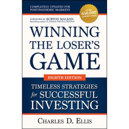 McGraw-Hill Education Winning the Loser's Game: Timeless Strategies for Successful Investing, Eighth Edition (inbunden, eng)