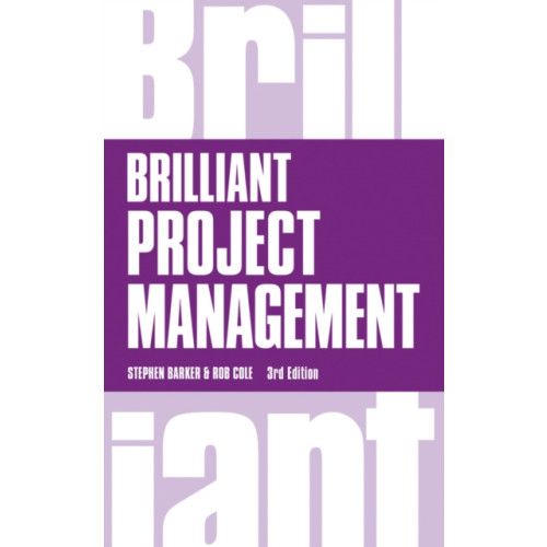 Pearson Education Limited Brilliant Project Management (häftad, eng)