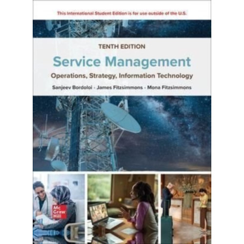 McGraw-Hill Education Service Management: Operations Strategy Information Technology ISE (häftad, eng)