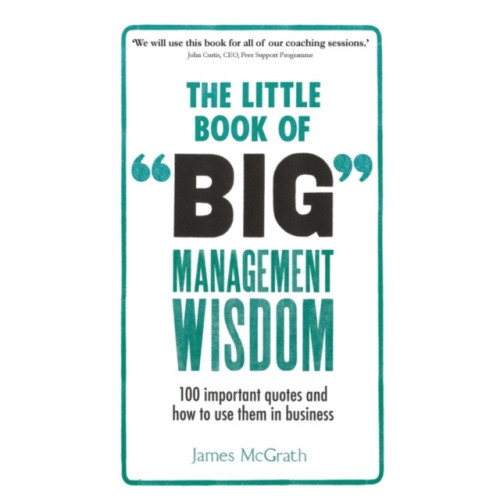 Pearson Education Limited Little Book of Big Management Wisdom, The (häftad, eng)