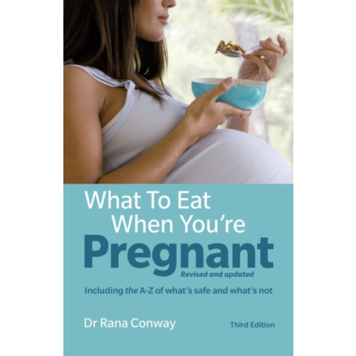 Pearson Education Limited What to Eat When You're Pregnant (häftad, eng)