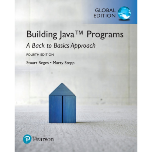 Pearson Education Limited Building Java Programs: A Back to Basics Approach, Global Edition (häftad, eng)
