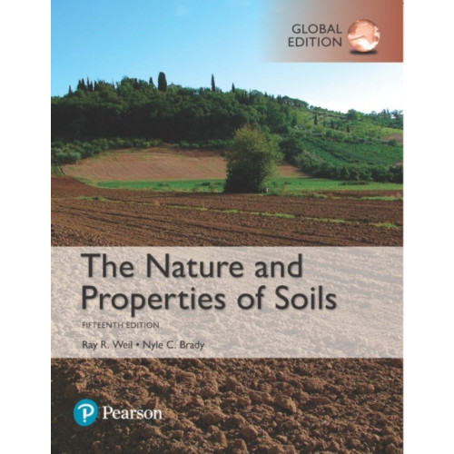 Pearson Education Limited Nature and Properties of Soils, The,  Global Edition (häftad, eng)