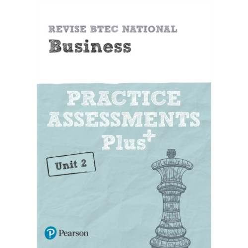 Pearson Education Limited Pearson REVISE BTEC National Business Practice Assessments Plus U2 - 2023 and 2024 exams and assessments (häftad)