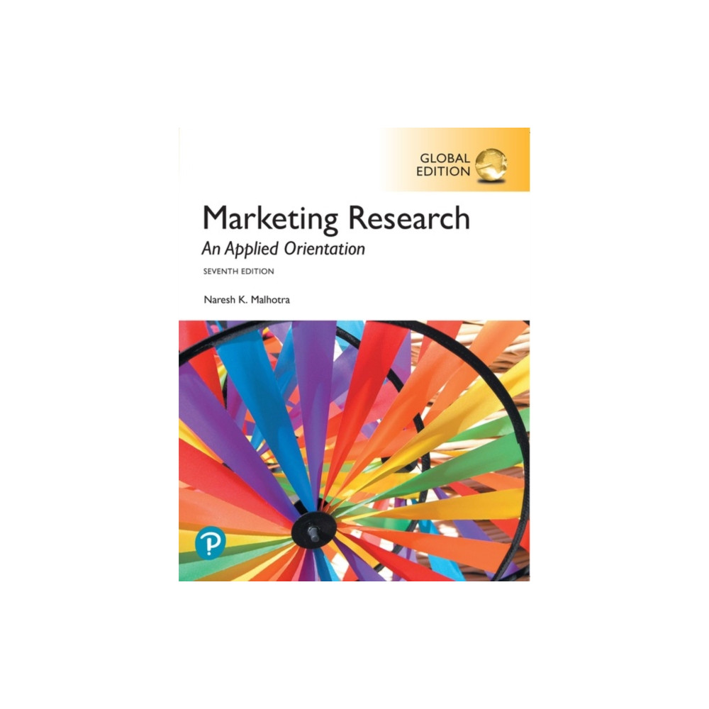 Produktbild för Marketing Research: An Applied Orientation, Global Edition (häftad, eng)