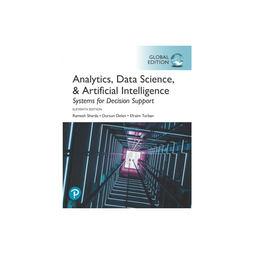 Produktbild för Analytics, Data Science, & Artificial Intelligence: Systems for Decision Support, Global Edition (häftad, eng)