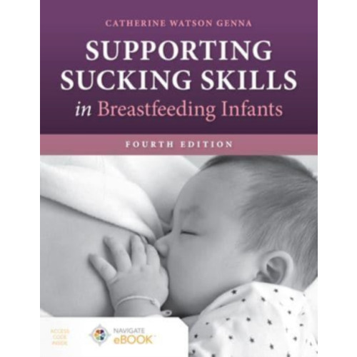 Jones and Bartlett Publishers, Inc Supporting Sucking Skills in Breastfeeding Infants (häftad, eng)