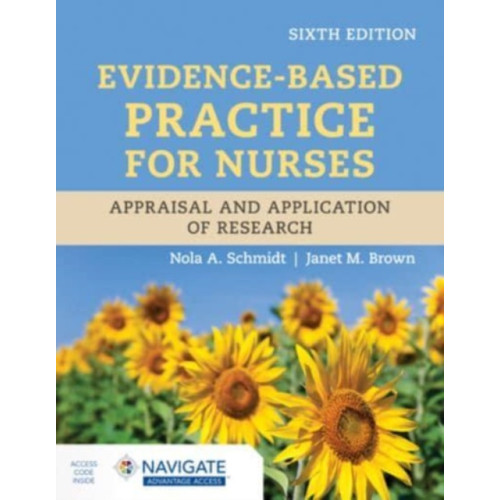 Jones and Bartlett Publishers, Inc Evidence-Based Practice for Nurses: Appraisal and Application of Research (häftad, eng)