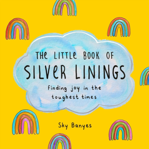 St Martin's Press The Little Book of Silver Linings (inbunden, eng)