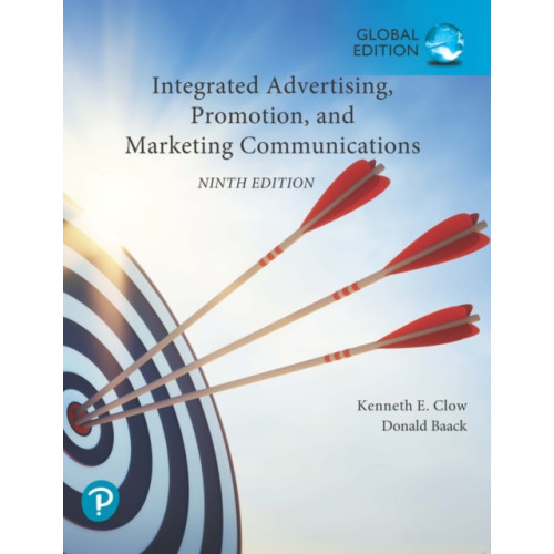 Pearson Education Limited Integrated Advertising, Promotion, and Marketing Communications, Global Edition (häftad, eng)