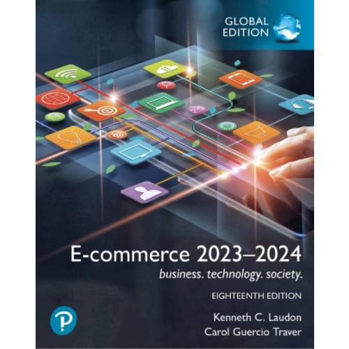 Pearson Education Limited E-commerce 2023–2024: business. technology. society., Global Edition (häftad, eng)