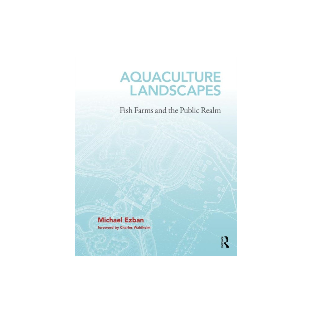 Produktbild för Aquaculture Landscapes (inbunden, eng)