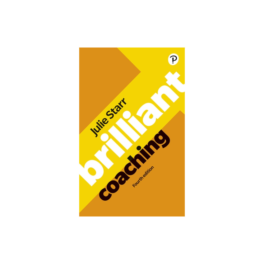 Produktbild för Brilliant Coaching 4e: Become a manager who can coach (häftad, eng)