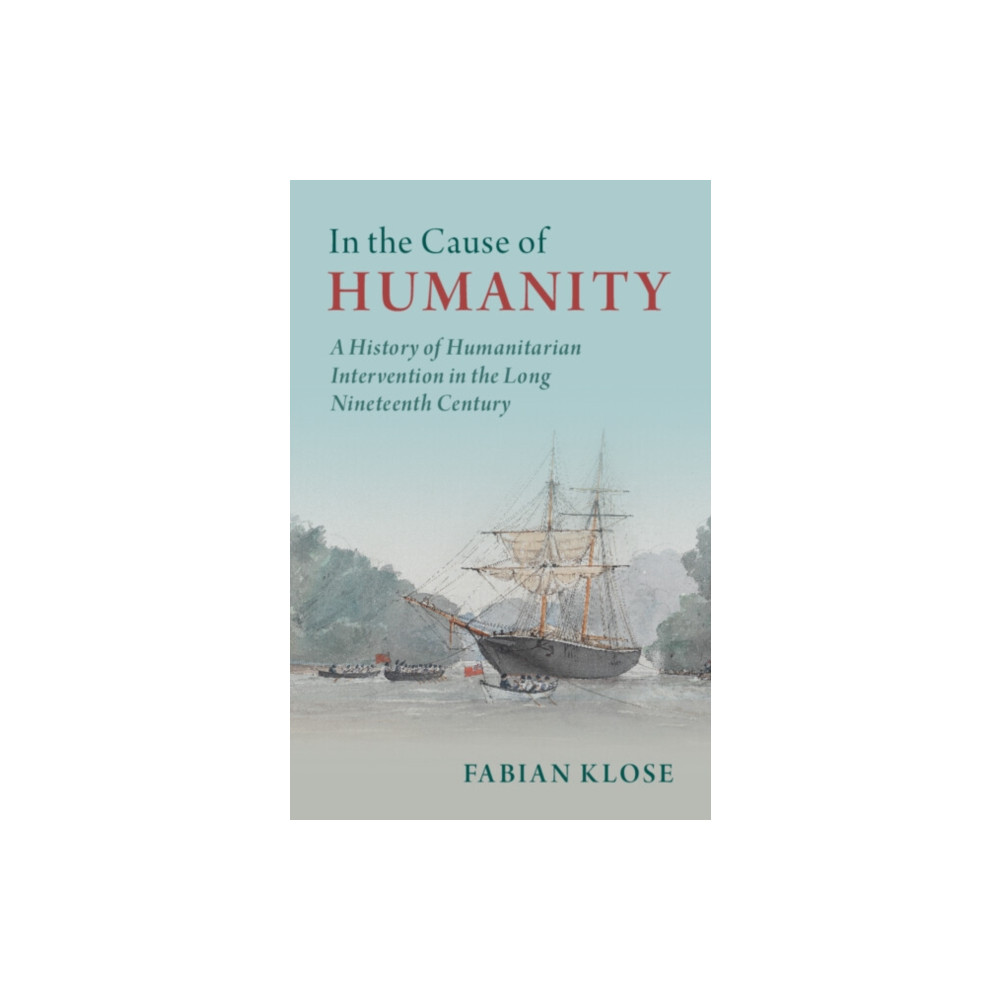 Produktbild för In the Cause of Humanity (inbunden, eng)